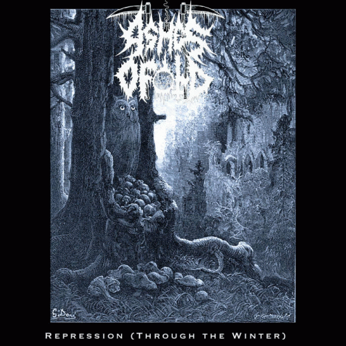 Ashes Of Old : Repression (Through the Winter)